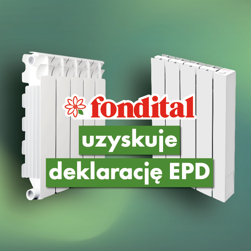 Fondital uzyskuje EPD dla grzejników aluminiowych odlewanych ciśnieniowo